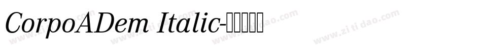 CorpoADem Italic字体转换